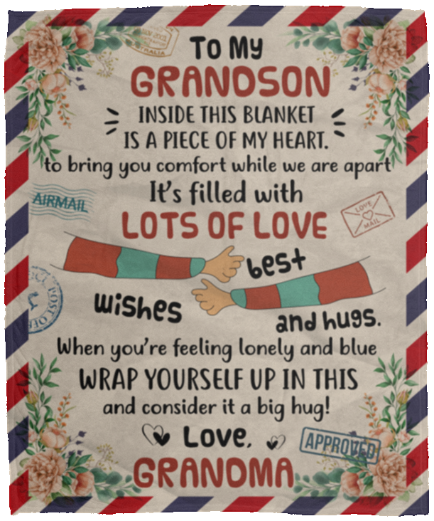 Letter To My Grandson Inside This Blanket Is A Piece Of My Heart Fleece - Premium Sherpa - Woven Blanket, White, Cozy Plush Fleece Blanket - 50x60