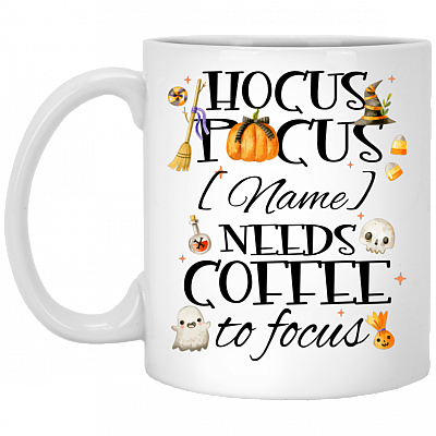 Personalized Pocus Needs Coffee To Focus Coffee Mug - Beer Stein - Water Bottle, White, 11 oz. White Mug