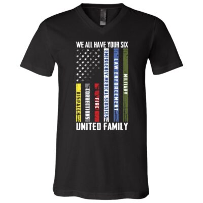 We All Have Your Six United Family Flag T-Shirt - V-Neck Shirt - US Thin Line Military Police Nurse Flag Shirt, Black, V-Neck T-Shirt