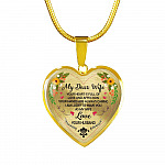 Husband to My Dear Wife Your Heart Is Full of Love and Affection Heart Pendant Necklace - Heart Luxury Necklace (Gold Plated)