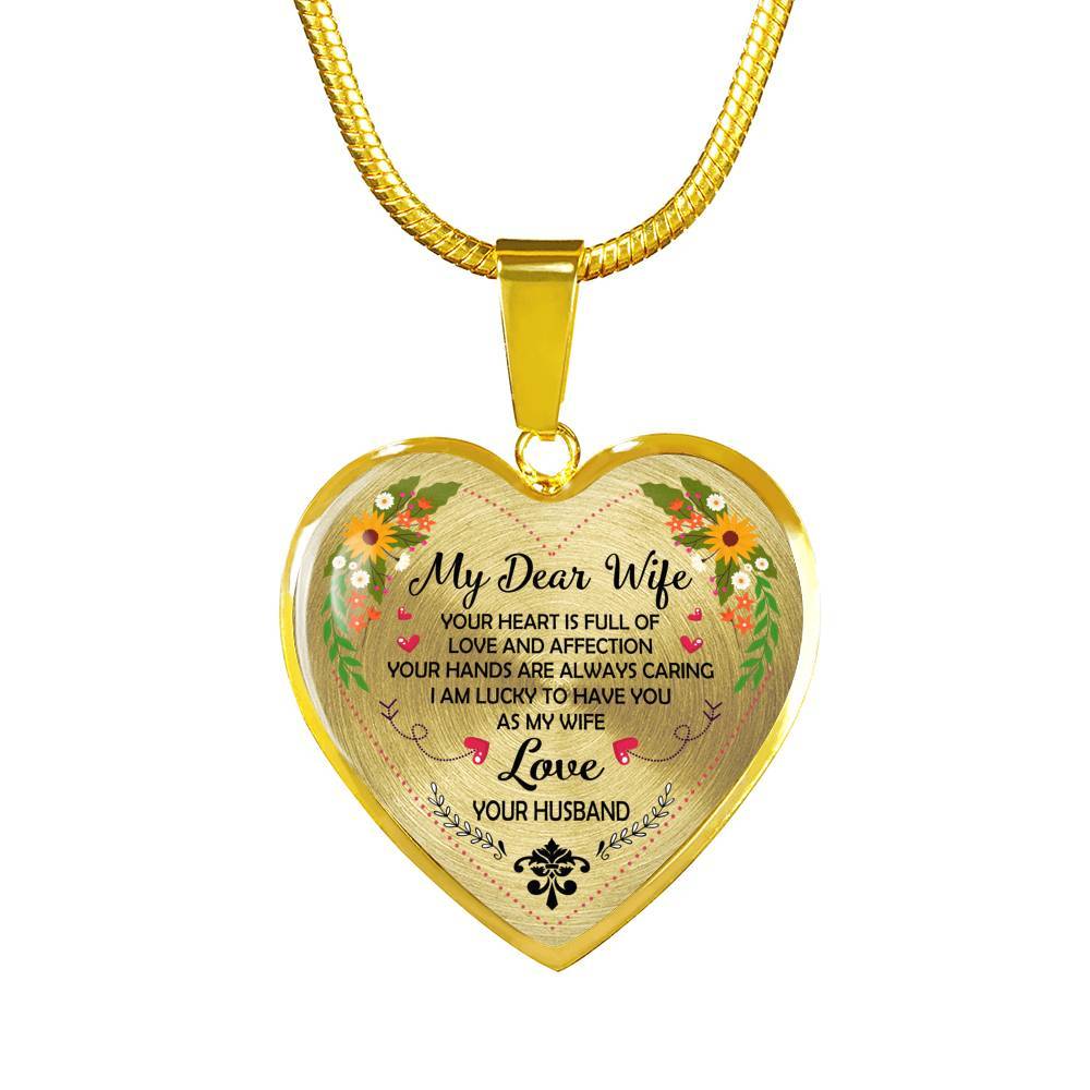 Husband to My Dear Wife Your Heart Is Full of Love and Affection Heart Pendant Necklace - Heart Luxury Necklace (Gold Plated)