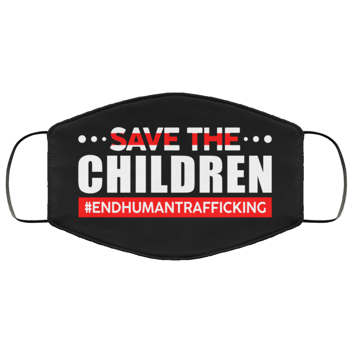 Save The Children End Human Trafficking Washable Reusable Custom-Printed Cloth Face Mask Cover, White, Cloth Face Cover