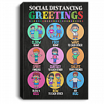 Social Distancing Greetings Funny Classroom Gallery Wrapped Framed Canvas Prints - Unframed Poster, White, 0.75'' Framed Canvas