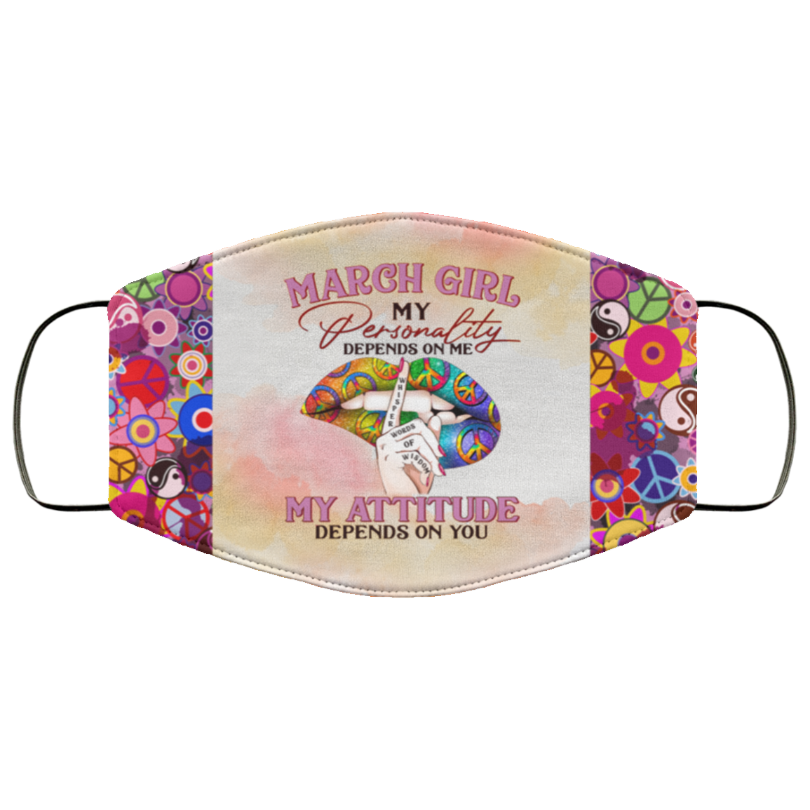 March Girl My Personality Depends on Me Washable Reusable Custom - Printed Cloth Face Mask Cover, White, Cloth Face Cover