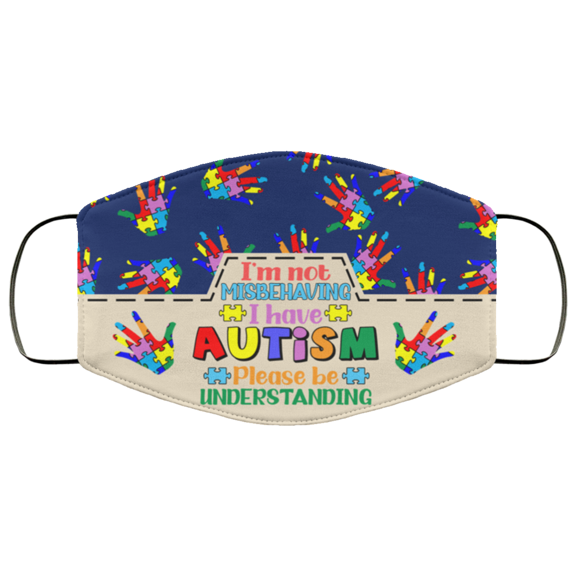 I'm Not Misbehaving I Have Autism Please Be Understanding Washable Reusable Printed Cloth Face Mask Cover, White, Cloth Face Cover