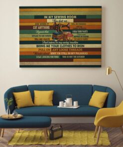 Alternative view of In My Sewing Room Thou Shalt Not Ask When It Will Be Finish Framed Canvas Prints - Unframed Poster.