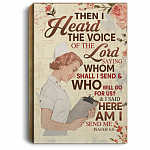 Nurse Then I Heard the Voice of the Lord Saying Whom Shall I Send Framed Canvas Prints - Unframed Poster, White, 0.75'' Framed Canvas Nurse Then I Heard the Voice of the Lord Saying Whom Shall I Send Framed Canvas Prints - Unframed Poster, White, 0.75'' Framed Canvas