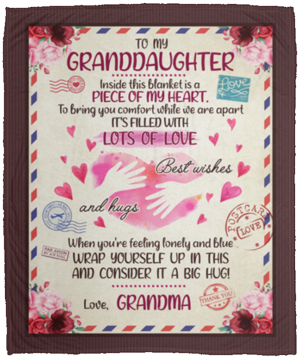 To My Granddaughter Inside This Blanket Is a Piece of My Heart Fleece Blanket - Premium Mink Sherpa Blanket, White, Cozy Plush Fleece Blanket - 50x60