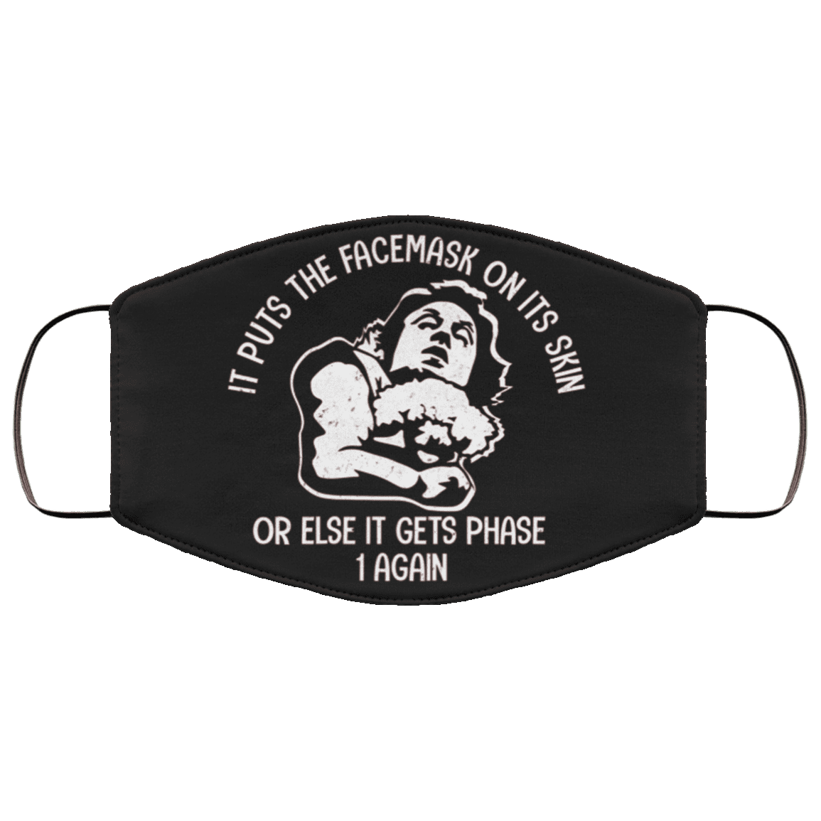 Buffalo Bill It Puts the Facemask on Its Skin or Else Washable Reusable Custom - Printed Cloth Face Mask Cover, Black, Cloth Face Cover