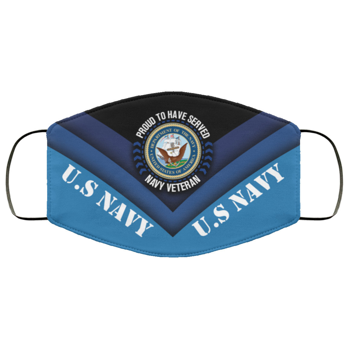 Proud To Have Served Navy Veteran US Navy Washable Reusable Custom - Printed Cloth Face Mask Cover, White, Cloth Face Cover