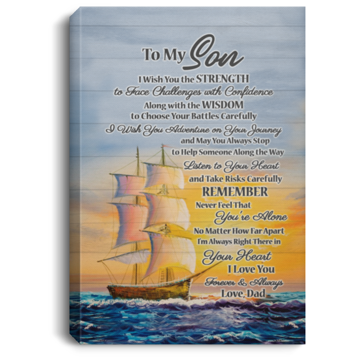 From Dad To My Son I Wish You The Strength To Face Challenges Wrapped Framed Canvas Prints - Unframed Poster, White, 0.75'' Framed Canvas