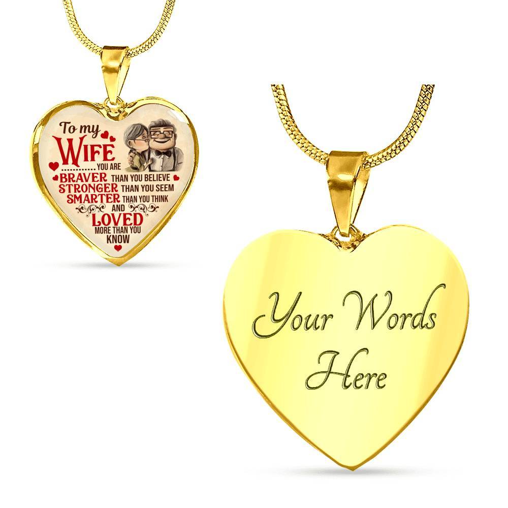 To My Wife You Are Braver Than You Believe And Loved More Than You Know UP Luxury Heart Pendant Necklace - Heart Luxury Necklace (Gold Plated) To My Wife You Are Braver Than You Believe And Loved More Than You Know UP Luxury Heart Pendant Necklace - Heart Luxury Necklace (Gold Plated)