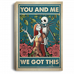 You And Me We Got This Jack Skellinton And Sally Gallery Wrapped Framed Canvas Prints - Unframed Poster, White, 0.75'' Framed Canvas You And Me We Got This Jack Skellinton And Sally Gallery Wrapped Framed Canvas Prints - Unframed Poster, White, 0.75'' Framed Canvas