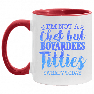 I'm Not a Chef but Boyardees Tities Sweaty Today Accent Mug, White/Red, 11 oz. Accent Mug