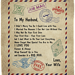 From Wife To My Husband I Didn't Marry You So I Could Live With You Fleece Blanket - Premium Sherpa Blanket, White, Cozy Plush Fleece Blanket - 50x60