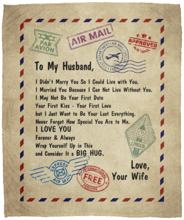 From Wife To My Husband I Didn't Marry You So I Could Live With You Fleece Blanket - Premium Sherpa Blanket, White, Cozy Plush Fleece Blanket - 50x60