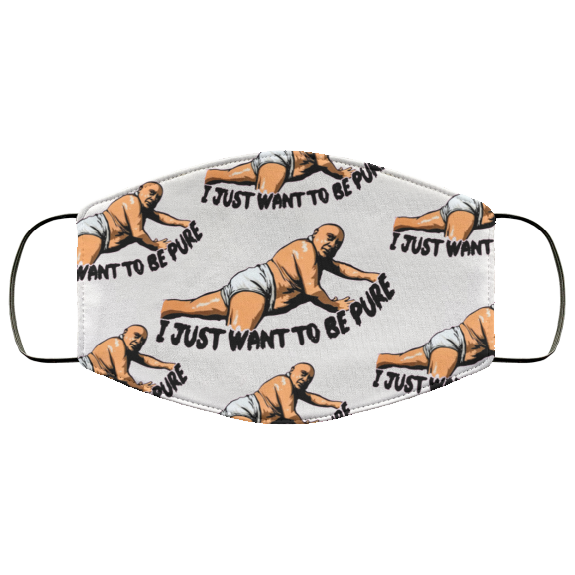 I Just Want to Be Pure - Sunny Philadelphia Washable Reusable Custom - Printed Cloth Face Mask Cover, White, Cloth Face Cover