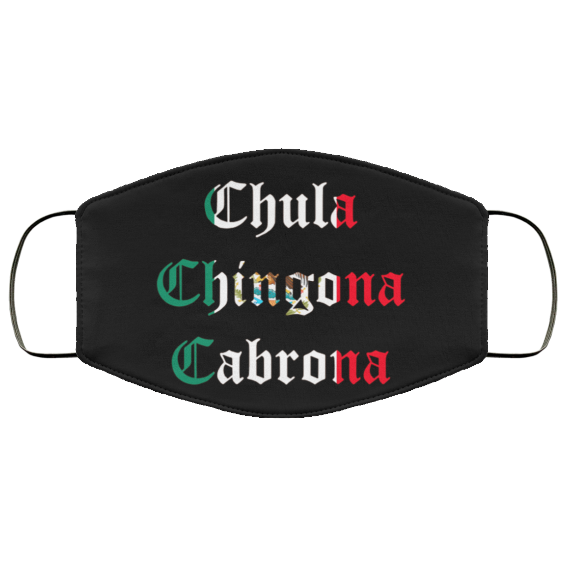 Chula Chingona Cabrona Washable Reusable Custom - Printed Cloth Face Mask Cover, Black, Cloth Face Cover
