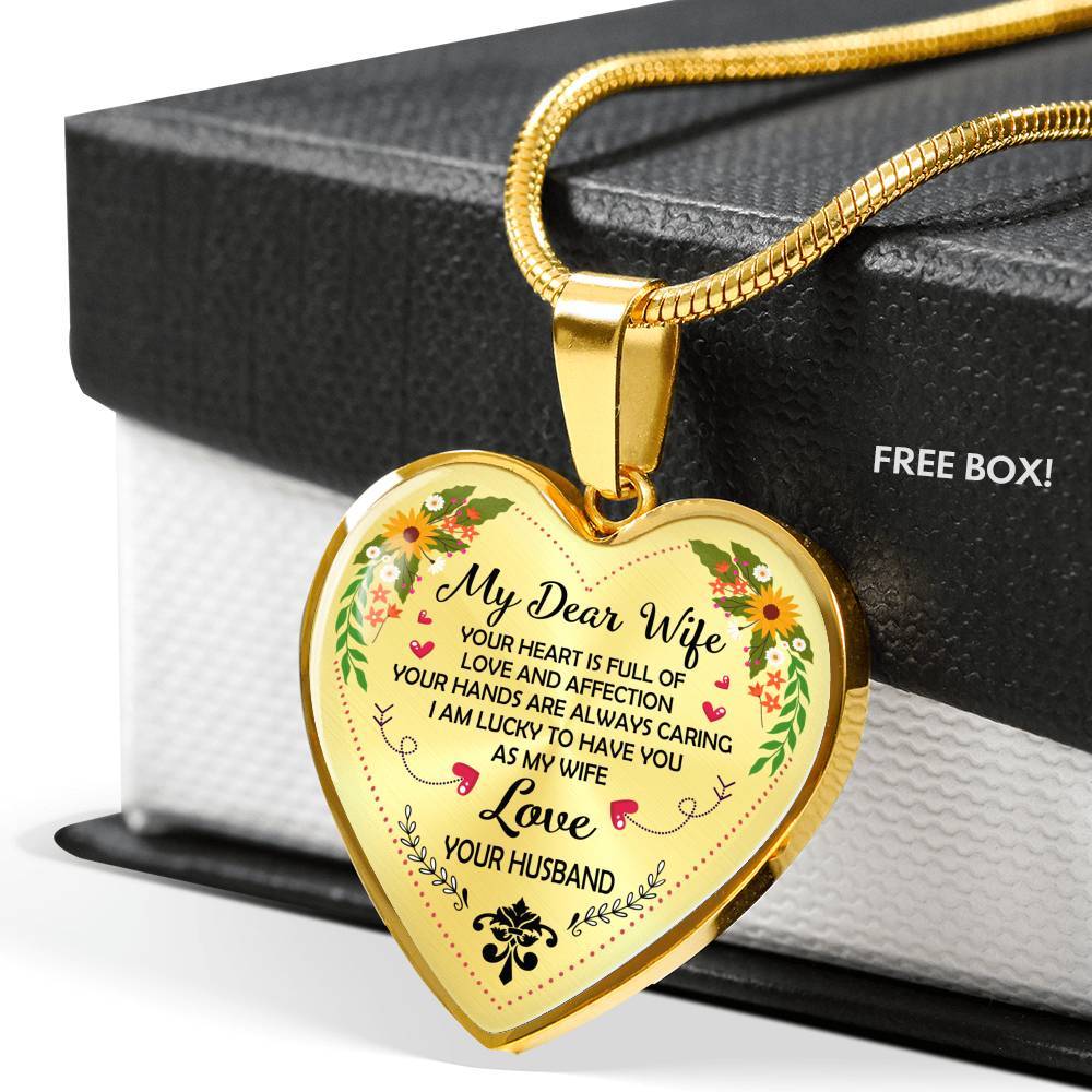 Husband to My Dear Wife Your Heart Is Full of Love and Affection Heart Pendant Necklace - Heart Luxury Necklace (Gold Plated)