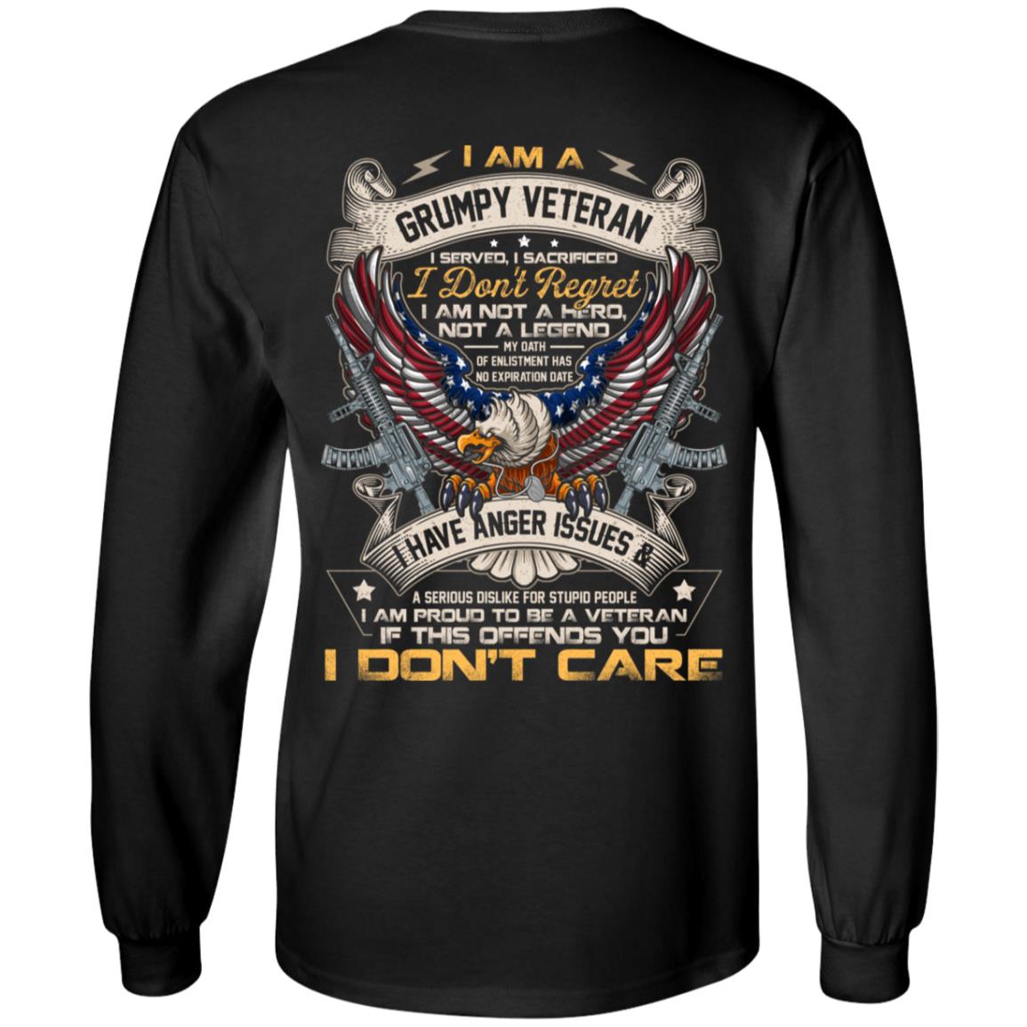 I Am A Grumpy Veteran I Served I Sacrificed I Don't Regret I Am Not A Hero Plain Front - Print On Back Hoodie, Black, Long Sleeve I Am A Grumpy Veteran I Served I Sacrificed I Don't Regret I Am Not A Hero Plain Front - Print On Back Hoodie, Black, Long Sleeve