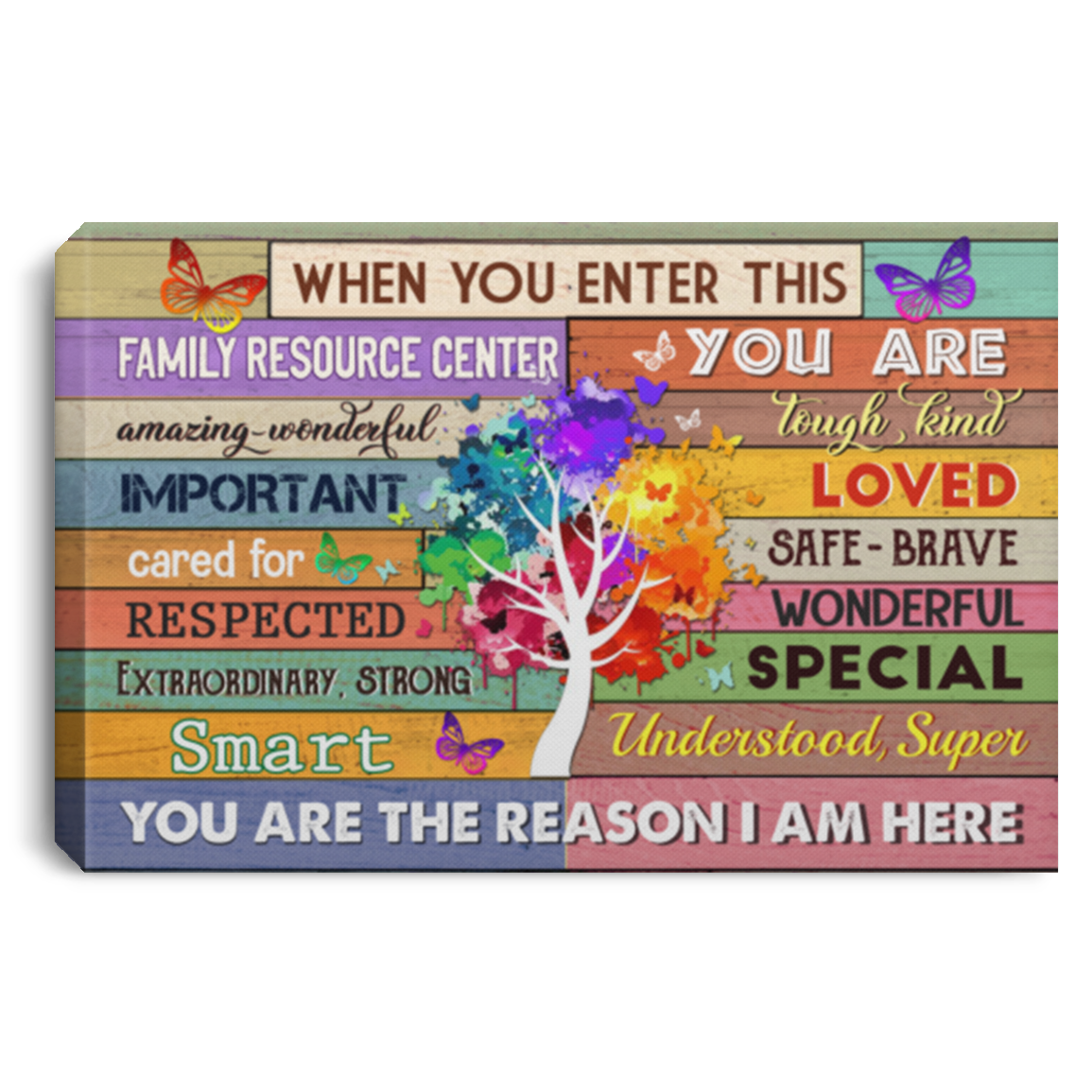 When You Enter This Family Resource Center You Are Amazing Wonderful Framed Canvas Prints - Unframed Poster, White, 0.75'' Framed Canvas