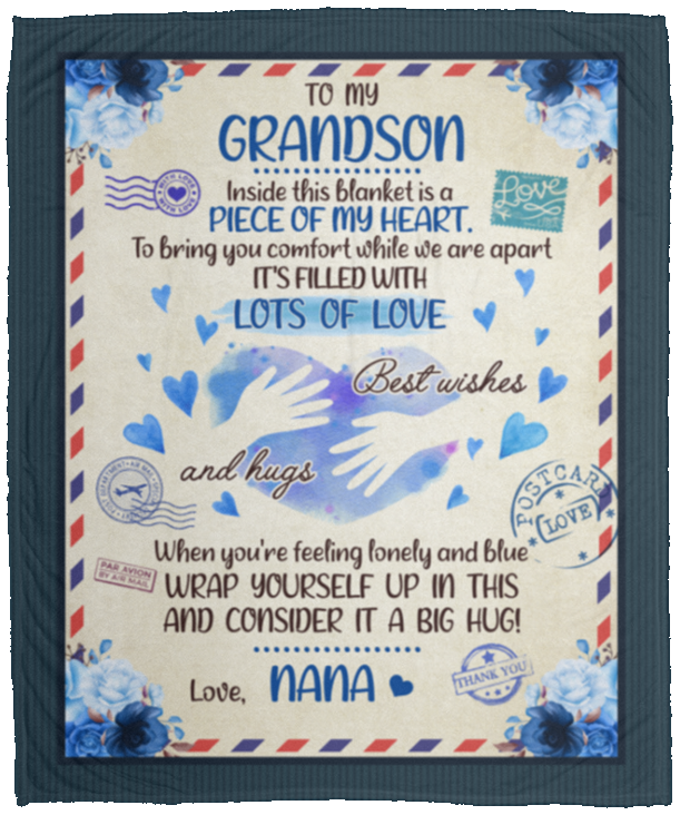 To My Grandson Inside This Blanket Is a Piece of My Heart Nana Fleece Blanket - Premium Mink Sherpa Blanket, White, Cozy Plush Fleece Blanket - 50x60