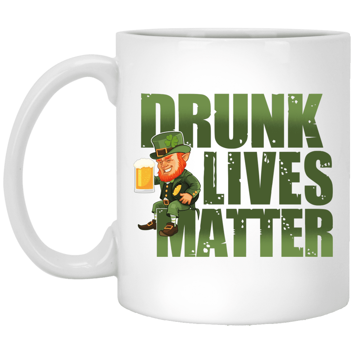 Drunk Lives Matter Funny Leprechaun Drinking Beer Ceramic Coffee Mug - Beer Stein - Water Bottle, White, 11 oz. White Mug