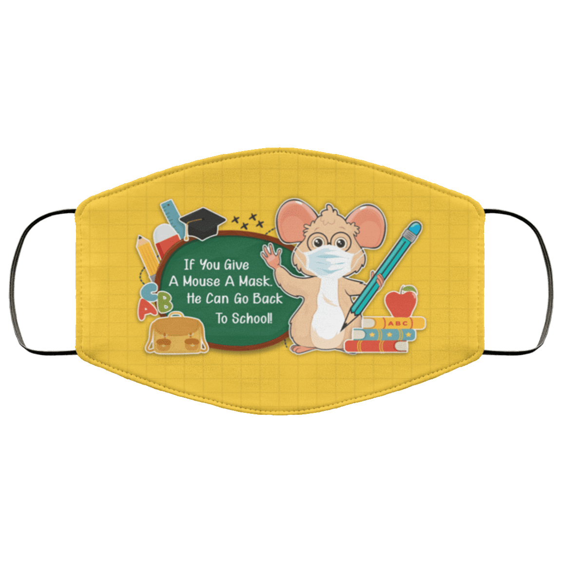 If You Give A Mouse A Mask He Can Go Back To School Washable Reusable Custom - Cute Mouse Cloth Face Mask, White, Cloth Face Cover