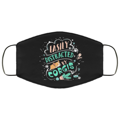 Easily Distracted By Corgis Washable Reusable Custom Printed Cloth Face Mask Cover, Black, Cloth Face Cover