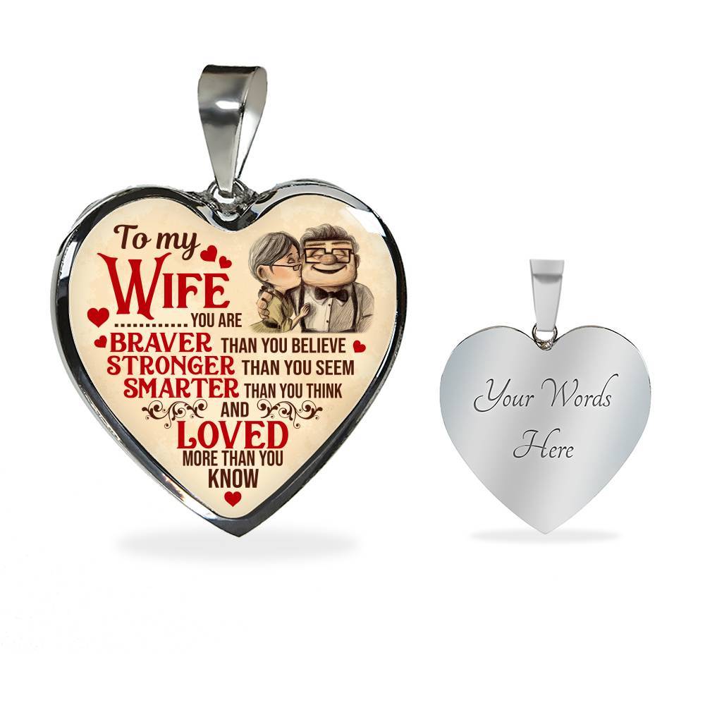 To My Wife You Are Braver Than You Believe And Loved More Than You Know UP Luxury Heart Pendant Necklace - Heart Luxury Necklace (Silver) To My Wife You Are Braver Than You Believe And Loved More Than You Know UP Luxury Heart Pendant Necklace - Heart Luxury Necklace (Silver)