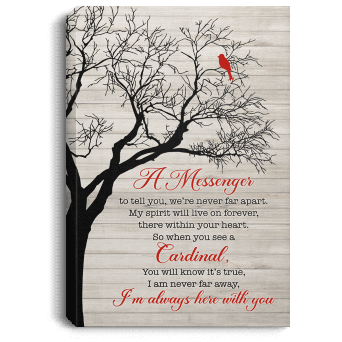 You We're Never Far Apart I'm Always Here With You Cardinal Memorial Gift Framed Canvas Prints - Unframed Poster, White, 0.75'' Framed Canvas