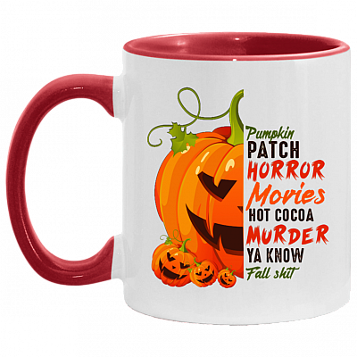 Pumpkin Patch Horror Movie Hot Cocoa Murder Ya Know Fall Shit Ceramic Accent Mug - Funny Halloween Mug, White/Red, 11 oz. Accent Mug