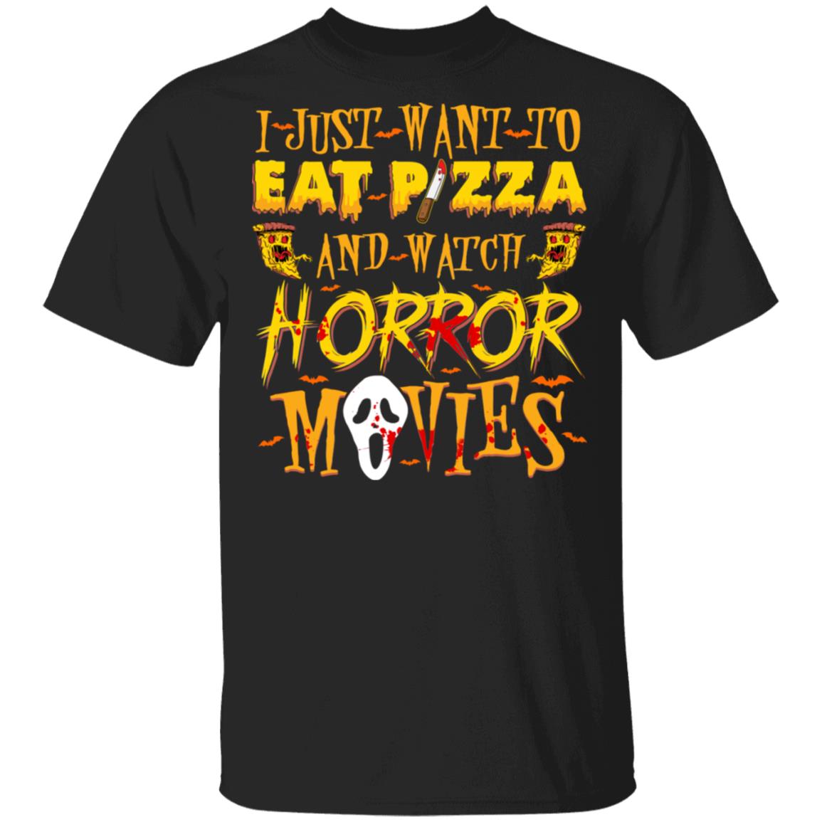 I Just Want To Eat Pizza And Watch Horror Movies T-Shirt - Horror Characters Halloween Shirt, Black, Unisex T-Shirt