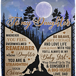 From Dad To My Daughter Whenever You Feel Overwhelmed Wolf Fleece Blanket – Premium Sherpa Blanket – Woven Blanket, White, Cozy Plush Fleece Blanket - 50x60