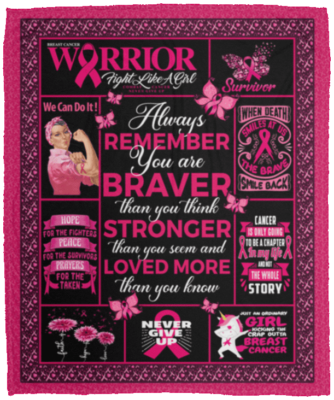 Breast Cancer Awareness Always Remember You Are Braver Than You Believe Fleece - Mink Sherpa - Woven Blanket, White, Cozy Plush Fleece Blanket - 50x60
