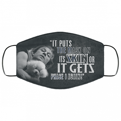 It Puts the Mask on Its Skin or Else It Gets Phase 1 Again Buffalo Bills Washable Reusable Custom - Printed Cloth Face Mask Cover, White, Cloth Face Cover