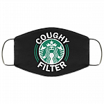 Funny Coughy Filter Mask Lady Coffee Cafe Lover Meme Washable Reusable Custom - Printed Cloth Face Mask Cover, White, Cloth Face Cover