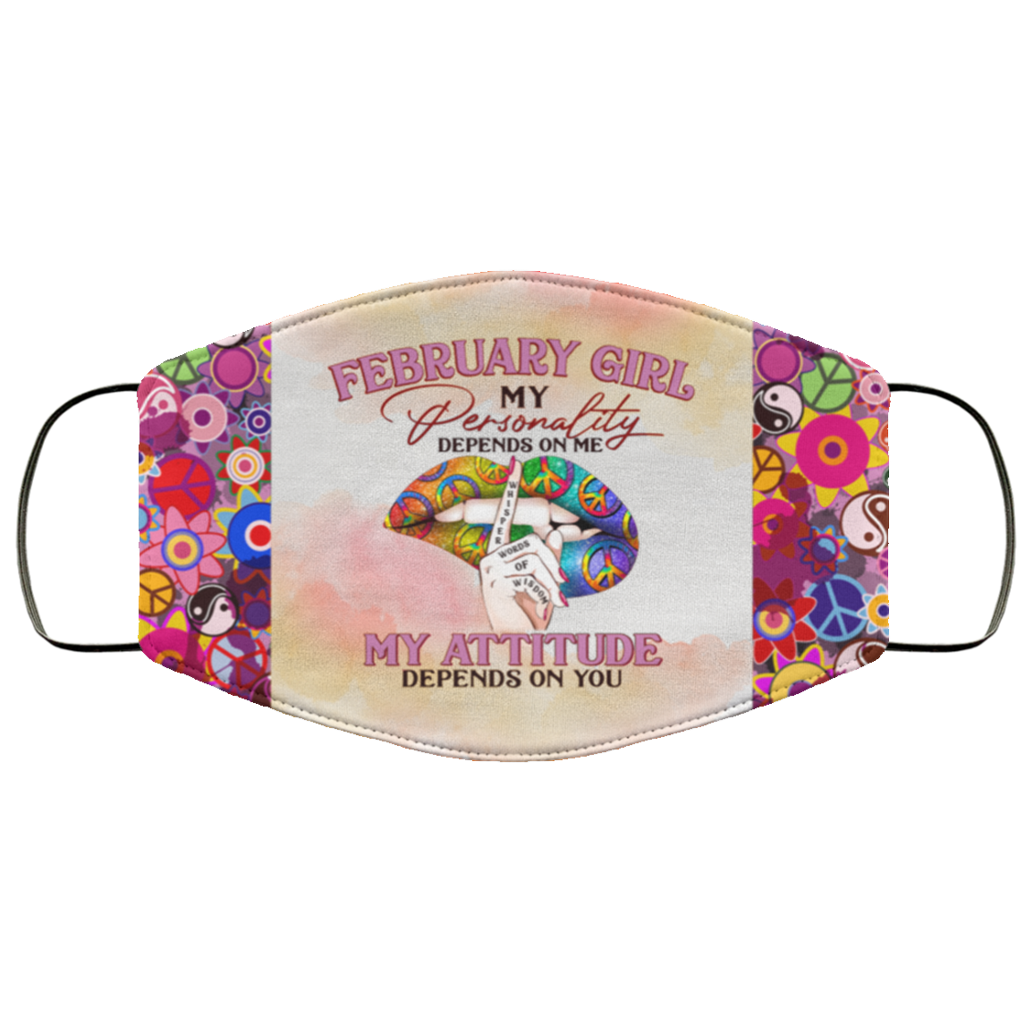 February Girl My Personality Depends on Me Washable Reusable Custom - Printed Cloth Face Mask Cover, White, Cloth Face Cover