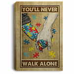 Autism Awareness You'll Never Walk Alone Inspirational Autism Wall Art Framed Canvas Prints - Unframed Poster, White, 0.75'' Framed Canvas