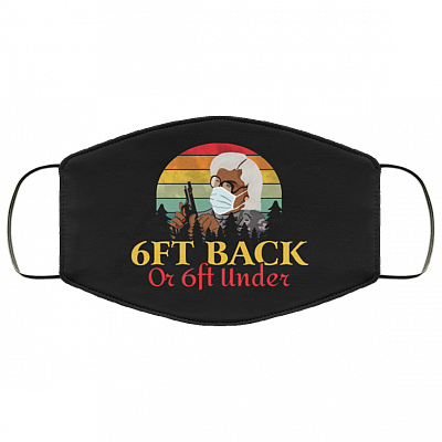 Madea 6 Feet Back or 6 Feet Under Washable Reusable Custom - Printed Cloth Face Mask Cover, Black, Cloth Face Cover