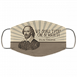 We Shall Every One Be Mask'd Washable Reusable Custom Printed Cloth Face Mask Cover, White, Cloth Face Cover