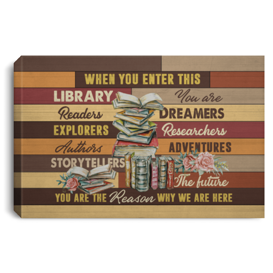 Library Decor When You Enter This Library You Are Readers Dreamers Framed Canvas Prints - Unframed Poster, White, 0.75'' Framed Canvas
