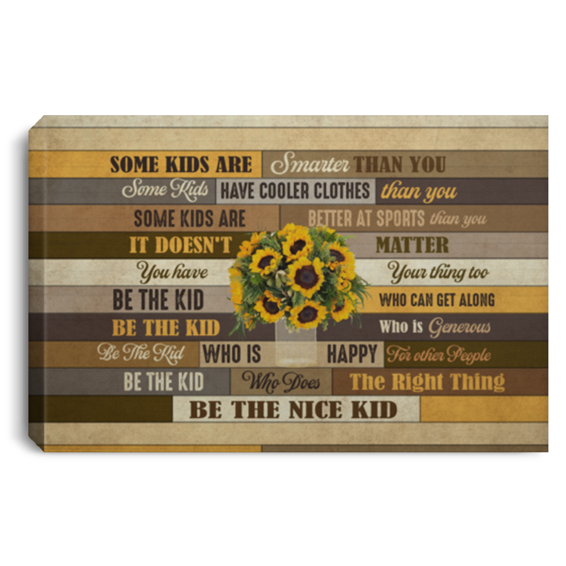 Some Kids Are Smarter Than Cooler Clothes Than You Be The Nice Kid Framed Canvas Prints - Unframed Poster, White, 0.75'' Framed Canvas