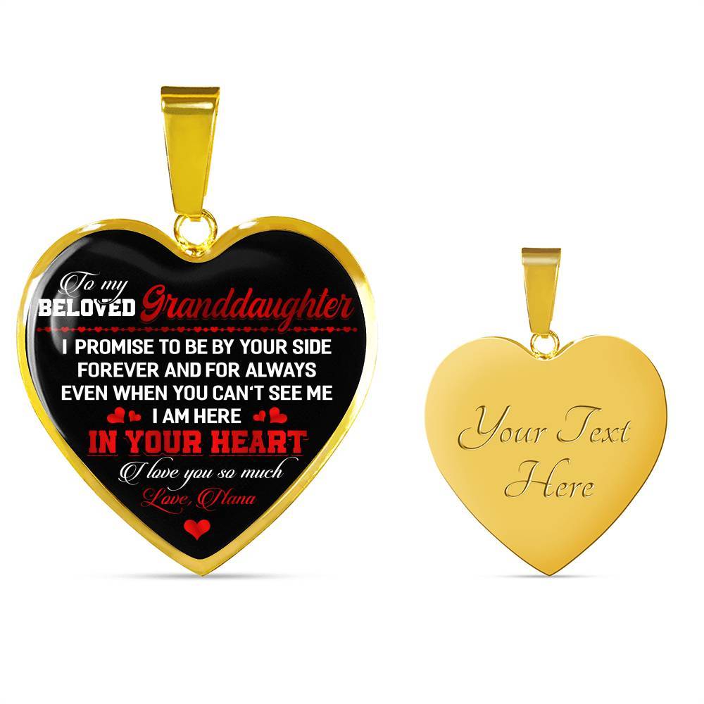 To My Beloved Granddaughter I Promise To Be By Your Side Forever And For Always I Love You Heart Pendant Necklace - Heart Luxury Necklace (Gold Plated) To My Beloved Granddaughter I Promise To Be By Your Side Forever And For Always I Love You Heart Pendant Necklace - Heart Luxury Necklace (Gold Plated)