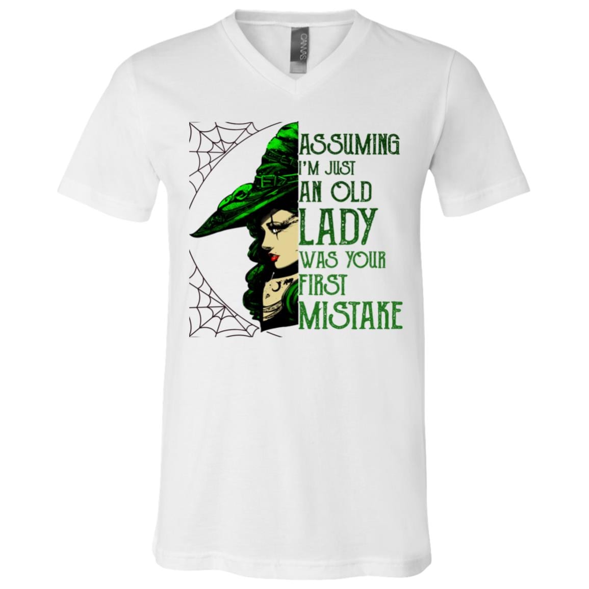 Witch Assuming I'm Just An Old Lady Was Your First Mistake T-Shirt - V-Neck Tee - Funny Witch Shirt, White, V-Neck T-Shirt