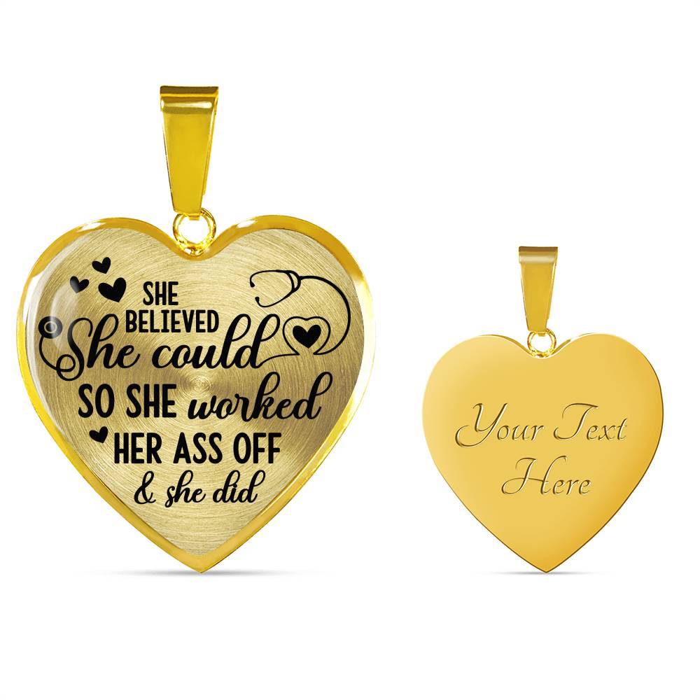 She Believed She Could So She Worked Her Ass Off and She Did Heart Pendant Necklace - Heart Luxury Necklace (Gold Plated) She Believed She Could So She Worked Her Ass Off and She Did Heart Pendant Necklace - Heart Luxury Necklace (Gold Plated)