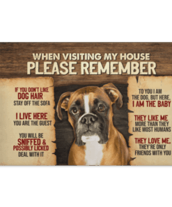 Boxer Dog When Visiting My House Please Remember Gallery Wrapped Framed Canvas Prints - Unframed Poster, White, 0.75'' Framed Canvas
