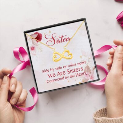 Sisters Side By Side Or Miles Apart We Are Sisters Connected By The Heart Infinity Heart Pendant Necklace