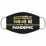 Warning Does Not Protect You Or Me From The Pandemic Washable Reusable Custom - Printed Cloth Face Mask Cover, Black, Cloth Face Cover – Medium/Large