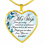 To My Wife I Love You Today Tomorrow And Forever You Are Beautiful Butterfly Heart Pendant Necklace - Heart Luxury Necklace (Gold Plated) To My Wife I Love You Today Tomorrow And Forever You Are Beautiful Butterfly Heart Pendant Necklace - Heart Luxury Necklace (Gold Plated)